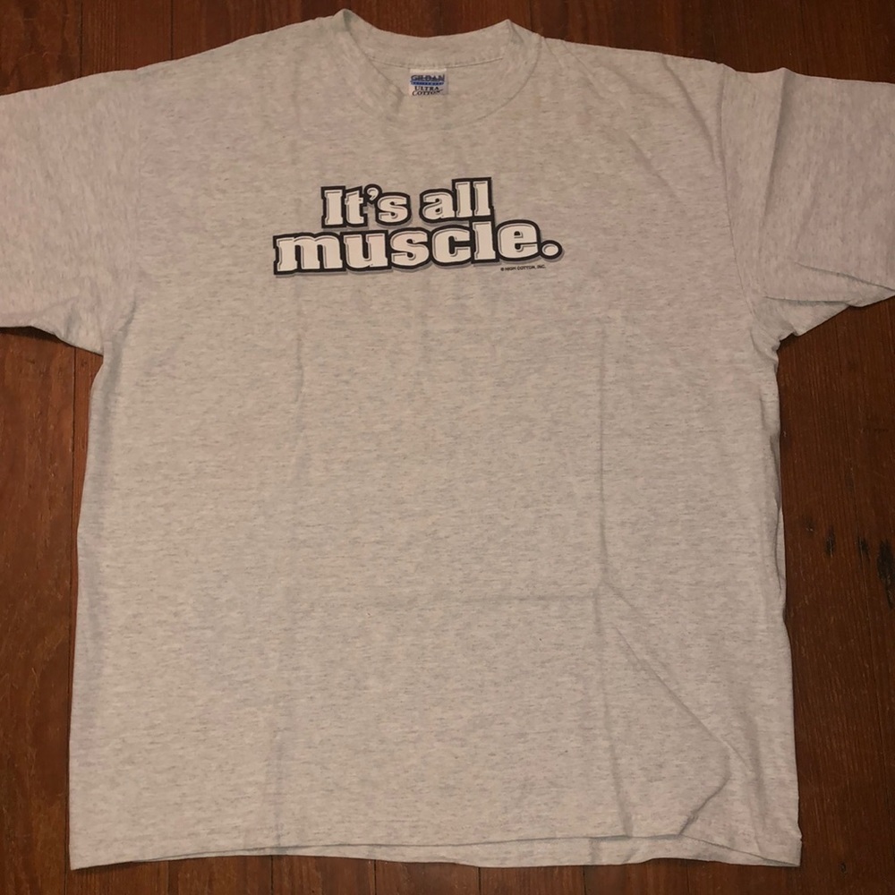 Guy’s “It’s all Muscle” shirt